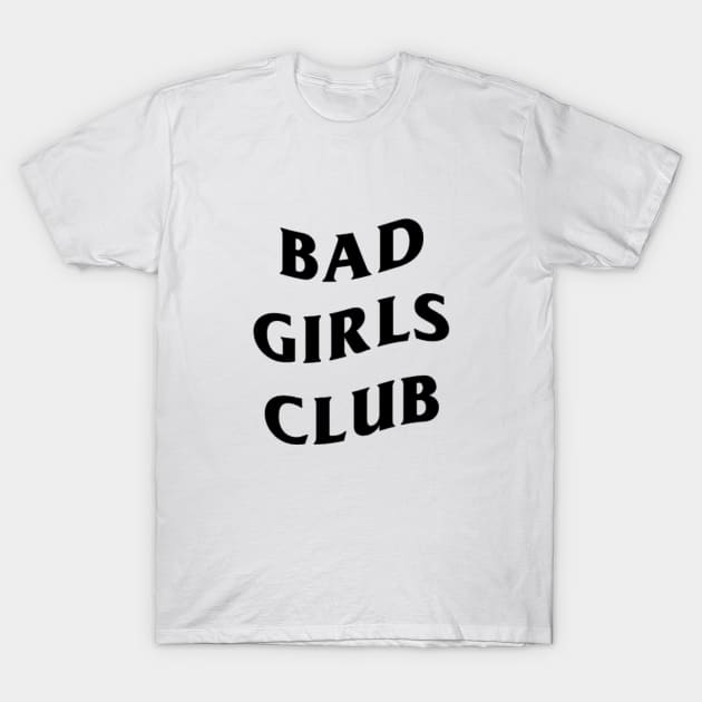 Bad girls club merch hotsell